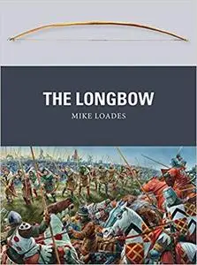 The Longbow (Weapon) [Repost]