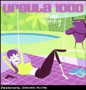 Ursula 1000 - Kinda' Kinky (2002)
