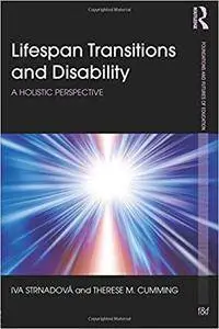 Lifespan Transitions and Disability: A holistic perspective