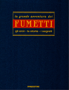 La Grande Avventura Dei Fumetti - Volume 3 (De Agostini)