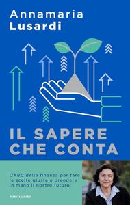 Annamaria Lusardi - Il sapere che conta