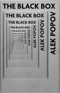 «The Black Box» by Alek Popov