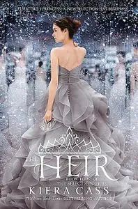 «The Heir» by Kiera Cass