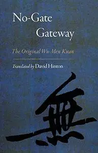 No-Gate Gateway: The Original Wu-Men Kuan