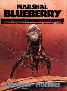 Moebius Westerns - Epic Graphic Novel 027 - Marshal Blueberry - Lost Dutchmans Mine