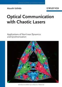 Optical Communication with Chaotic Lasers: Applications of Nonlinear Dynamics and Synchronization (repost)