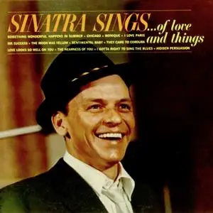 Frank Sinatra - Sinatra Sings... Of Love And Things (Remastered) (1962/2019) [Official Digital Download]