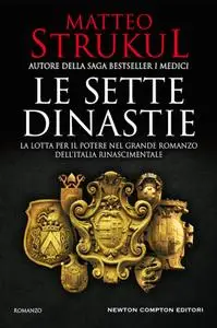 Matteo Strukul - Le sette dinastie