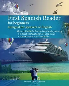 First Spanish Reader for beginners bilingual for speakers of English (Graded Spanish Readers)