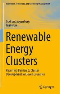 Renewable Energy Clusters: Recurring Barriers to Cluster Development in Eleven Countries
