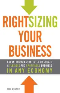 Rightsizing Your Business