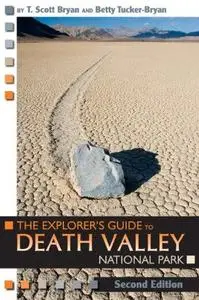 The Explorer's Guide to Death Valley National Park (Repost)