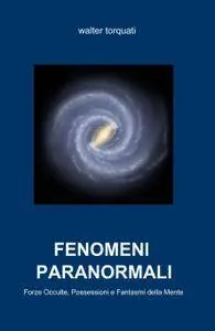 FENOMENI PARANORMALI