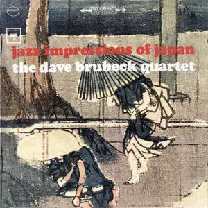 Dave Brubeck Quartet - Jazz Impressions of Japan (1964)