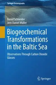 Biogeochemical Transformations in the Baltic Sea: Observations Through Carbon Dioxide Glasses