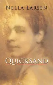 «Quicksand» by Nella Larsen