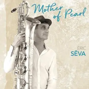 Eric Seva - Mother of Pearl (2020)