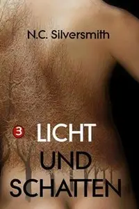 N.C. Silversmith - Licht und Schatten