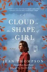 «A Cloud in the Shape of a Girl» by Jean Thompson