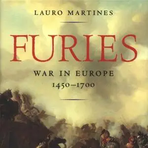 Furies: War in Europe, 1450-1700 [Audiobook]