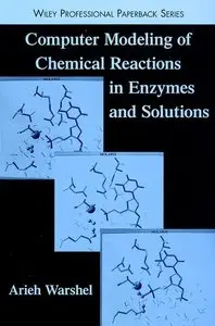 Computer Modeling of Chemical Reactions in Enzymes and Solutions (Repost)