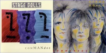 Stage Dolls - Commandos (1986) [Original CD + Remastered CD]