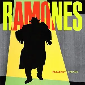 The Ramones - Pleasant Dreams (1981) [Original Sire Recording]