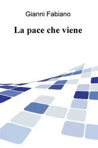 La pace che viene