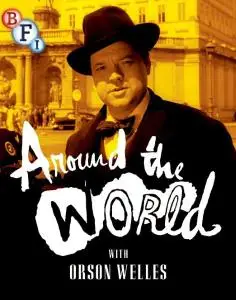 BFI - Around the World with Orson Welles (1955)