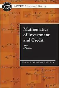 Mathematics of Investment and Credit, 5th Edition