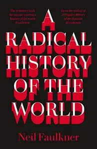 A Radical History of the World