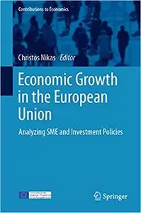 Economic Growth in the European Union: Analyzing SME and Investment Policies