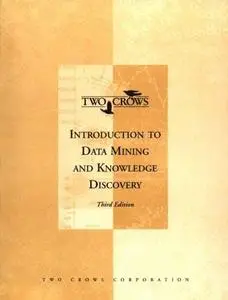 Introduction to data mining and knowledge discovery