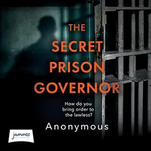 The Secret Prison Governor [Audiobook]