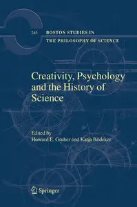 Creativity, Psychology and the History of Science by H.E. Gruber [Repost]