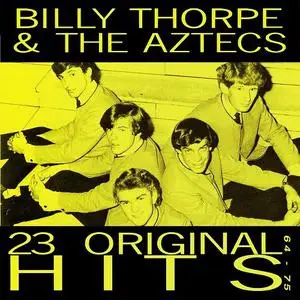 Billy Thorpe & The Aztecs - It's All Happening - 23 Original Hits (1964-1975) (1995)