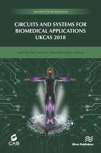 Circuits and Systems for Biomedical Applications UKCAS 2018