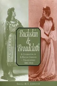 «Buckskin & Broadcloth» by Sheila M.F.Johnston