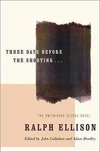 Three Days Before the Shooting . . . (Modern Library)