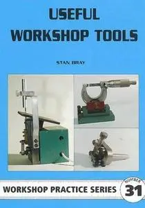 Useful Workshop Tools (Workshop Practice )