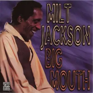 Milt Jackson - Big Mouth (1981) {Pablo Records}