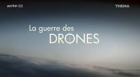 (Arte) La guerre des drones (2014)