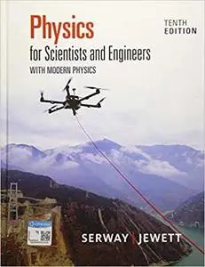 Physics for Scientists and Engineers with Modern Physics Ed 10