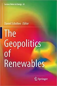 The Geopolitics of Renewables (Repost)