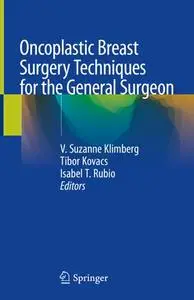 Oncoplastic Breast Surgery Techniques for the General Surgeon (Repost)