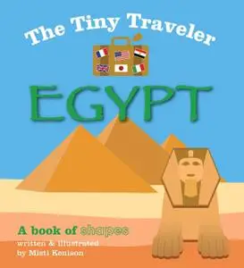 The Tiny Traveler: Egypt