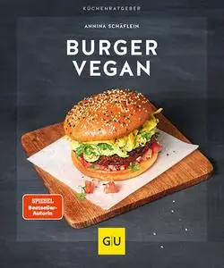 Annina Schäflein - Burger vegan