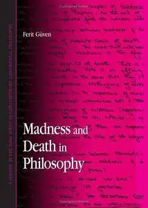 Madness and Death in Philosophy (SUNY Series in Contemporary Continental Philosophy)