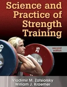 Science and Practice of Strength Training, Second Edition (repost)