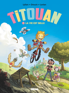 Titouan - Tome 1 - La Vie Est Belle
